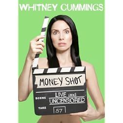 Whitney Cummings: Money Shot