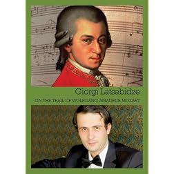 Giorgi Latsabidze: On the trail of Wolfgang Amadeus Mozart