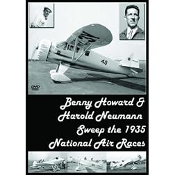Benny Howard & Harold Neumann Sweep the 1935 National Air Races