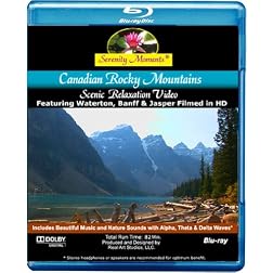 Serenity Moments: Canadian Rocky Mountains Relaxation [BLU-RAY Disc]