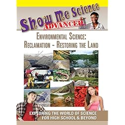 Environmental Science: Reclamation: Restoring the