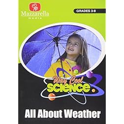 Way Cool Science: All About Weather