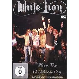 White Lion - When The Children Cry