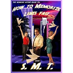 The Working Actor's Guide to How to Memorize Lines Fast Using S.M.T.