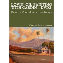 Lovin' Oil Painting with Cardin - Volume 2 - Road to Oudtshoorn Landscape