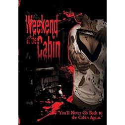 Weekend at the Cabin