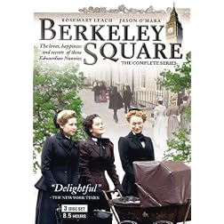 Berkeley Square - The Complete Series
