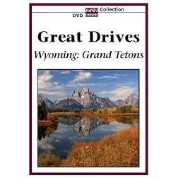 GREAT DRIVES Wyoming: Grand Tetons