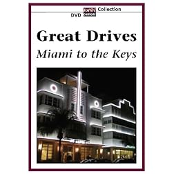 GREAT DRIVES Miami to the Keys