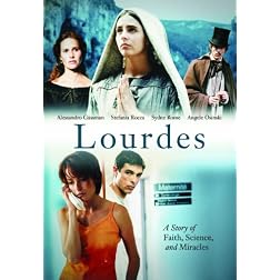 Lourdes: A Story of Faith, Science and Miracles