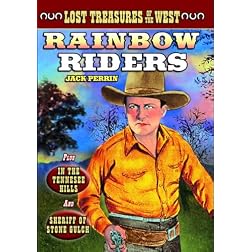 Lost Treasures of the West: Rainbow Riders (1934) / In The Tennesse Hills (1915, Silent) / Sheriff of Stone Gulch (1913, Silent)