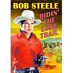 Ridin' the Lone Trail