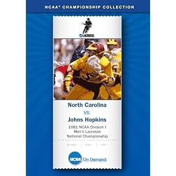 1981 NCAA Division I Men's Lacrosse National Championship - North Carolina vs. Johns Hopkins