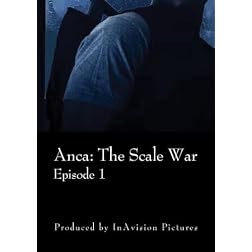 Anica: The Scale War