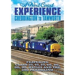 A West Coast Experience: Cheddington to Tamworth