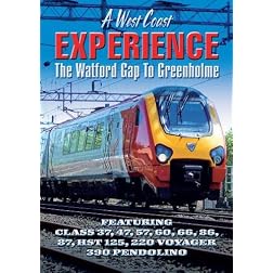 A West Coast Experience: The Watford Gap to Greenholme