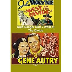 Gene Autry in Ride Ranger Ride / John Wayne in West Of The Divide