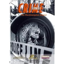 Crime Stories - Episode 31 The Rockhampton Rapist