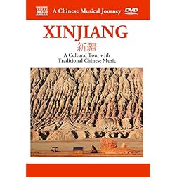 Musical Journey: Xinjiang - Cultural Tour