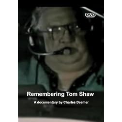 Remembering Tom Shaw