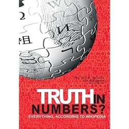 Truth in Numbers? Everything, According to Wikipedia
