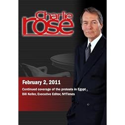 Charlie Rose - Continued coverage of the protests in Egypt; Bill Keller, Executive Editor, NYTimes  (February 2, 2011)