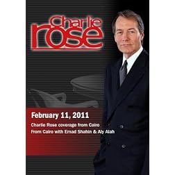 Charlie Rose - Charlie Rose coverage from Cairo /  Emad Shahin & Aly Alah (February 11, 2011)