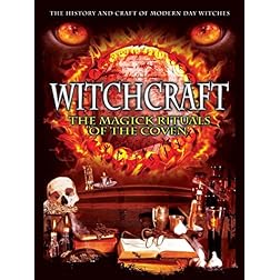 Witchcraft: The Magick Rituals of the Coven