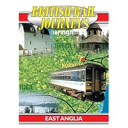 British Rail Journeys: East Anglia