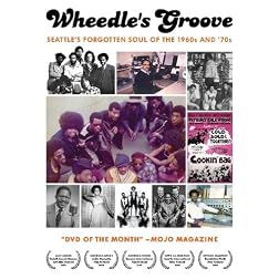 Wheedle's Groove: Seattle's Forgotten Soul of the 1960's and '70s