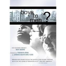 Boys to Men? (Institutional Use: Universities/Colleges)