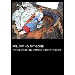 Following Antigone: Forensic Anthropology and Human Rights Investigations (Inst: K-12)