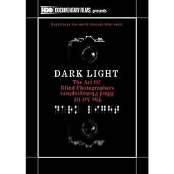 Dark Light: The Art of Blind Photographers