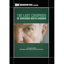 The Last Campaign of Governor Booth Gardner
