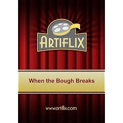 When the Bough Breaks