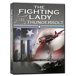 The Fighting Lady & Thunderbolt (Remastered) - 2011