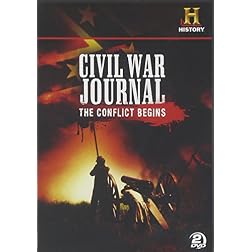 Civil War Journal: Conflict Begins