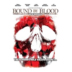 Bound By Blood: Wendigo