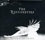 Raven in the Grave by The Raveonettes