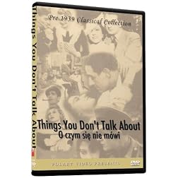 Things You Don`t Talk About - O czym sie nie mowi DVD
