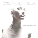 Believer &ndash; Transhuman