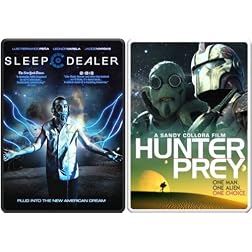Sleep Dealer / Hunter Prey