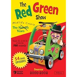 Red Green Show: The Mid-Life Crisis Years