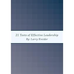 21 Tests of Effective Leadership