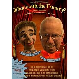 What's with the Dummy?