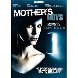 Mother's Boys Featuring Jamie Lee Curtis
