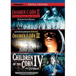 Children of the Corn Triple Feature: Children of the Corn II: The Final Sacrifice / Children of the Corn III: Urban Harvest / Children of the Corn IV: The Gathering