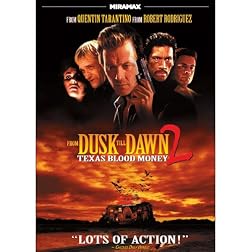 From Dusk Till Dawn 2: Texas Blood Money