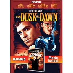 From Dusk Till Dawn with Bonus Feature: Full-Tilt Boogie