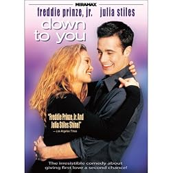 Down to You Featuring Freddie Prinze, Jr. and Julia Stiles